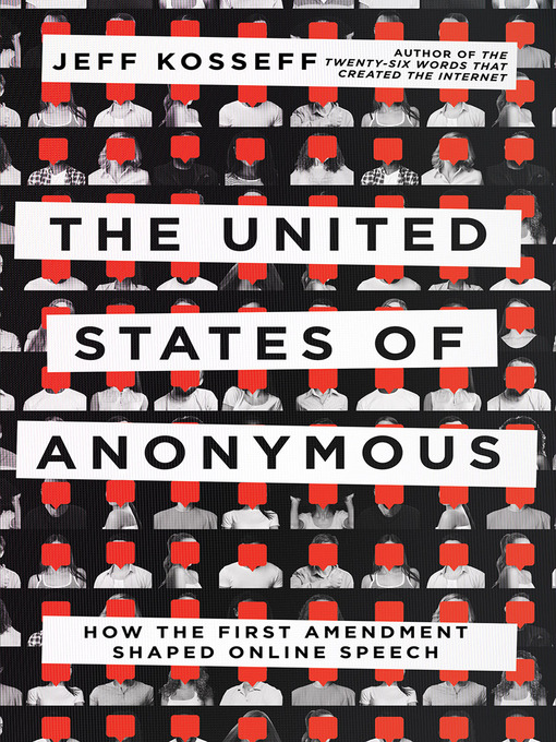 Title details for The United States of Anonymous by Jeff Kosseff - Available